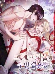 Read I Married the Monster Twice Uncensored 18+ Manhwa - Manhwa18Top