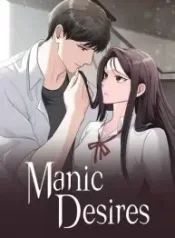 Read Manic Desires Uncensored 18+ Manhwa - Manhwa18Top
